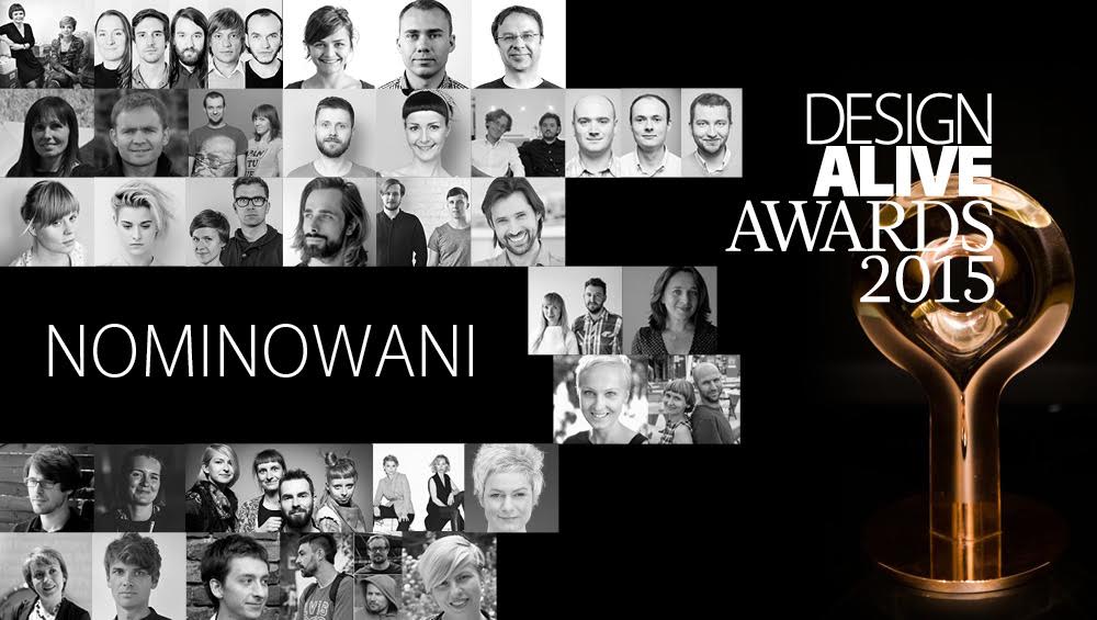 DESIGN ALIVE AWARDS 2015. TRZYDZIESTU NOMINOWANYCH!