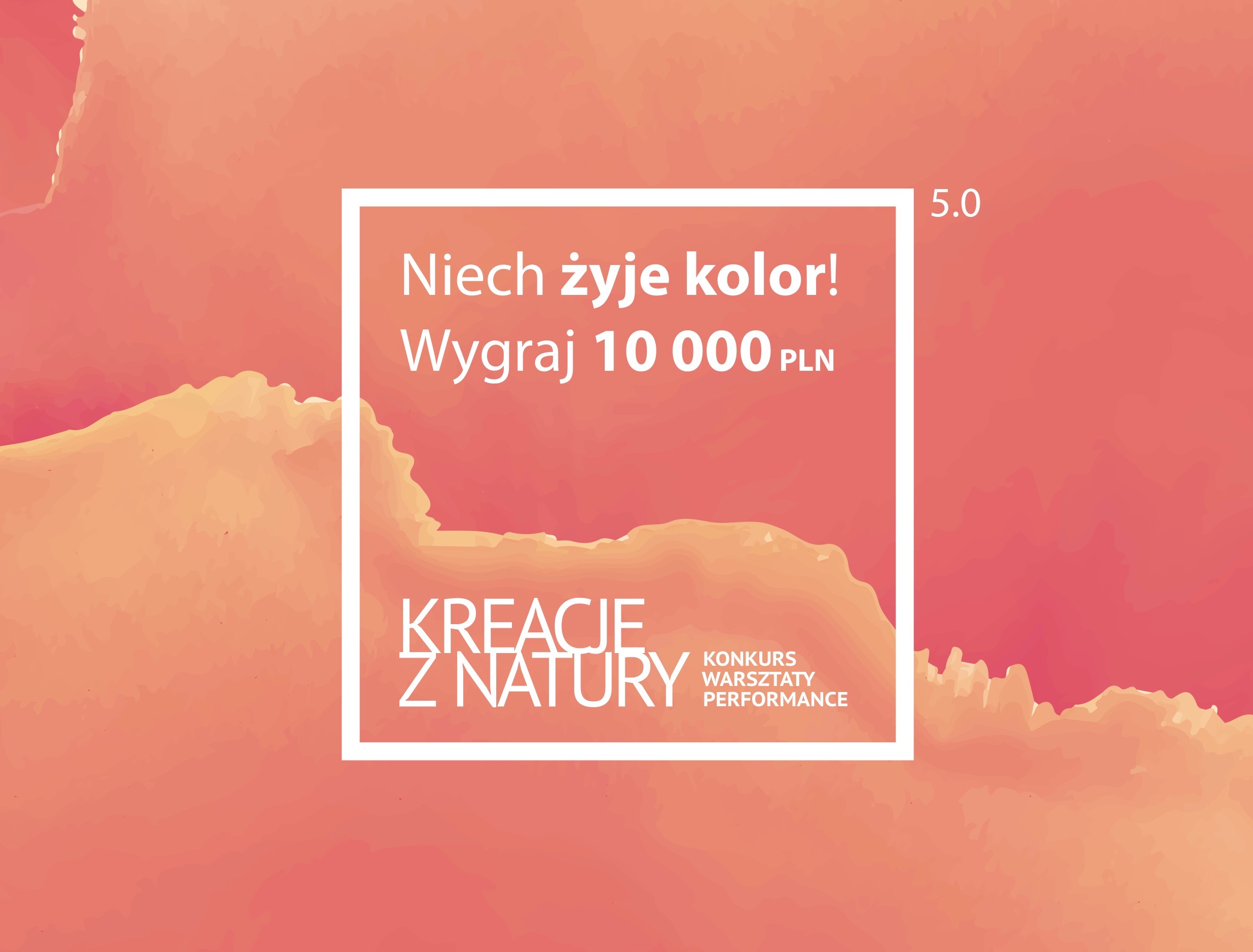 Trwa 5. edycja „Kreacji z Natury”. Zgłaszajcie się! Główna nagroda to 10 tys. zł