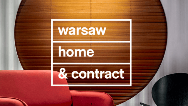 W tym roku targi Warsaw Home & Contract nie odbędą się. Jest nowa data