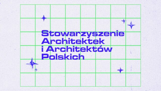 Czas na zmianę! Architektki chcą, aby dopisać je do Stowarzyszenia Architektów Polskich